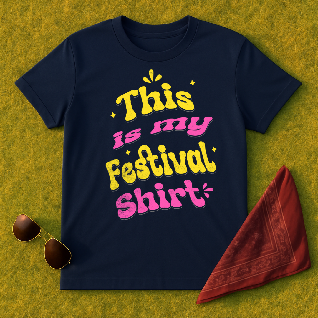 This Is My Festival Shirt T-Shirt - Sassy