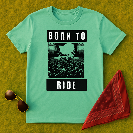 Born To Ride T-Shirt