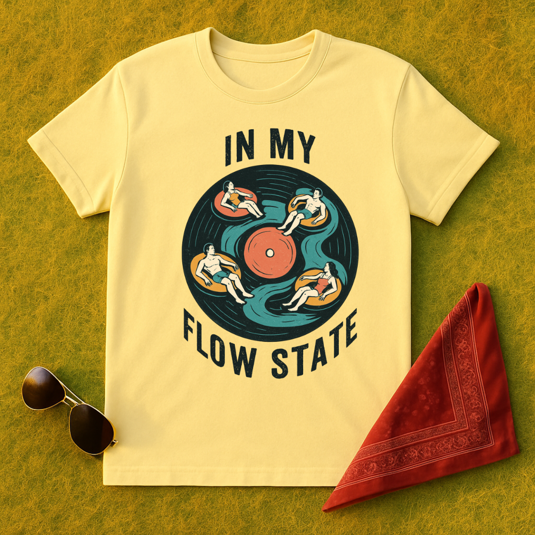 In My Flow State T-Shirt