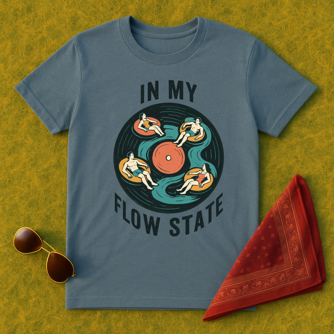 In My Flow State T-Shirt