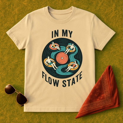 In My Flow State T-Shirt