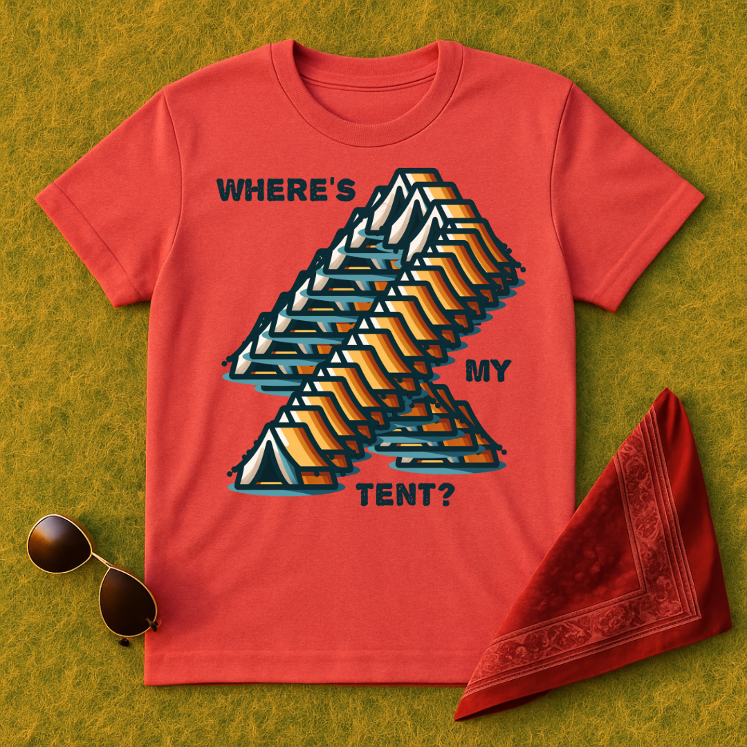 Where's My Tent? T-Shirt