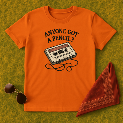 Anyone Got A Pencil? T-Shirt