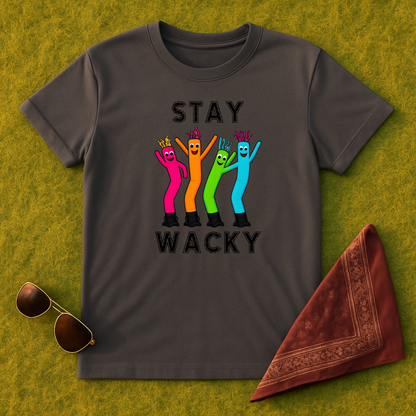 Stay Wacky T-Shirt