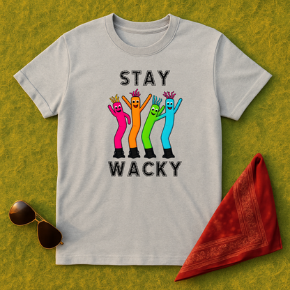 Stay Wacky T-Shirt