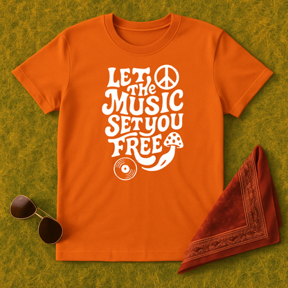 Let The Music Set You Free T-Shirt