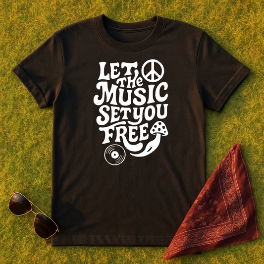 Let The Music Set You Free T-Shirt