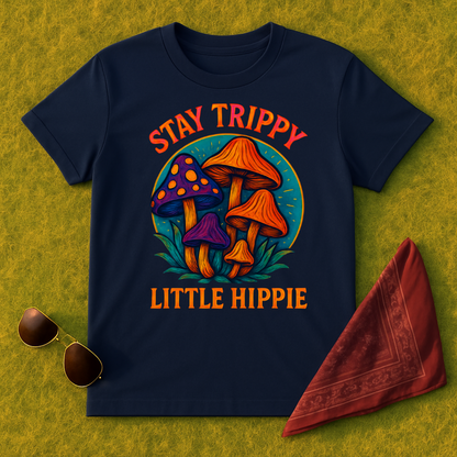 Stay Trippy Little Hippie T-Shirt