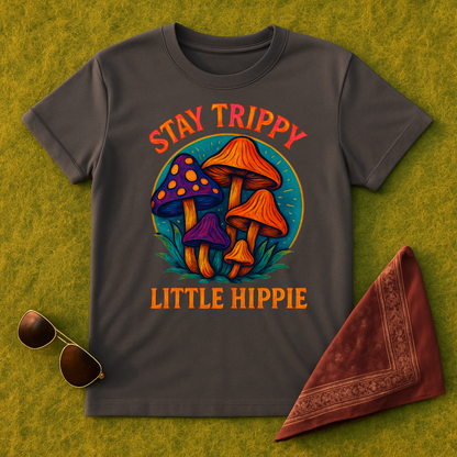 Stay Trippy Little Hippie T-Shirt