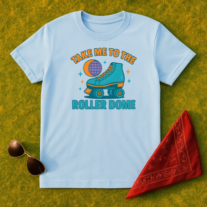 Take Me To The Roller Dome T-Shirt