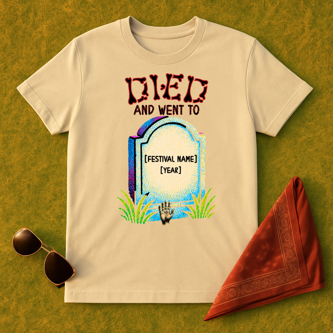 Died And Went To...  T-Shirt