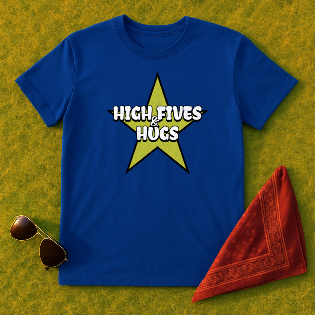 High Fives & Hugs T-Shirt