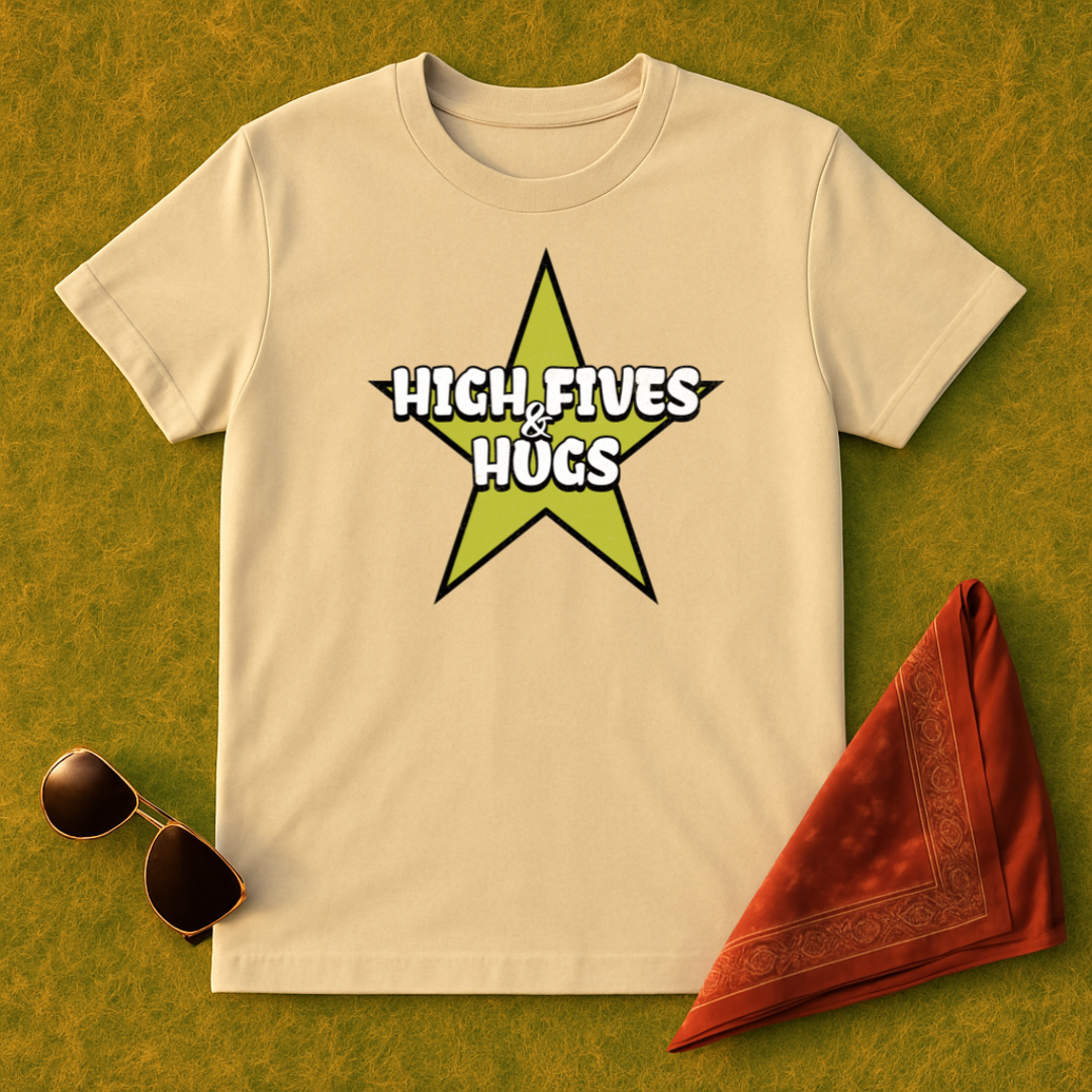 High Fives & Hugs T-Shirt