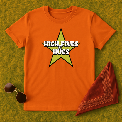 High Fives & Hugs T-Shirt