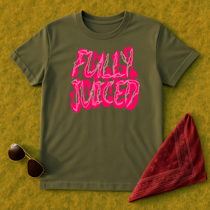 Fully Juiced T-Shirt